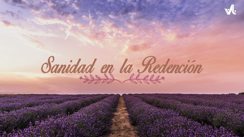 Sanidad en la Redención
