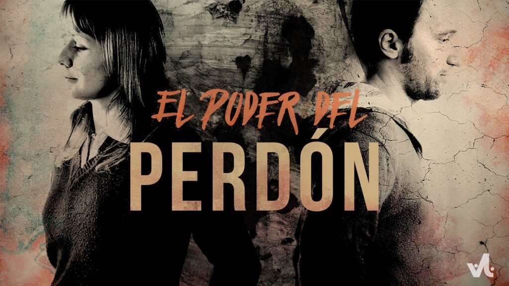 El Poder del Perdón