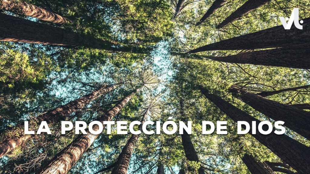La Protección de Dios