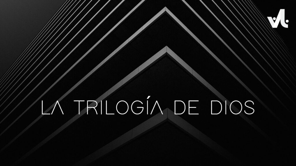 La Trilogía de Dios