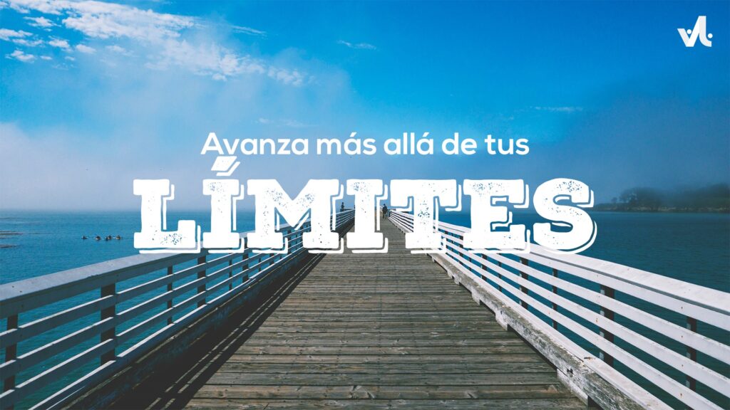 Avanza más allá de tus Límites