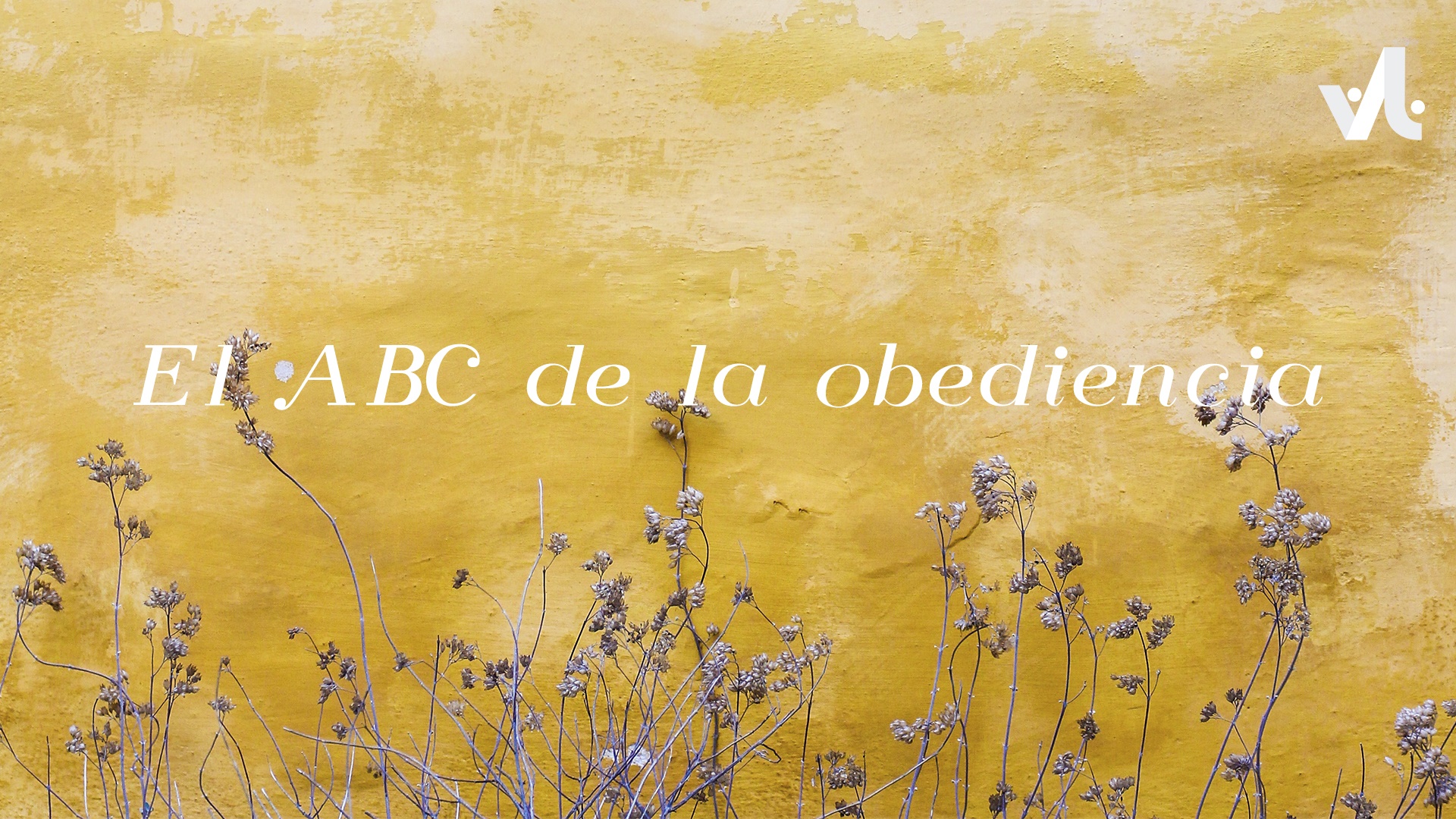El ABC de la Obediencia
