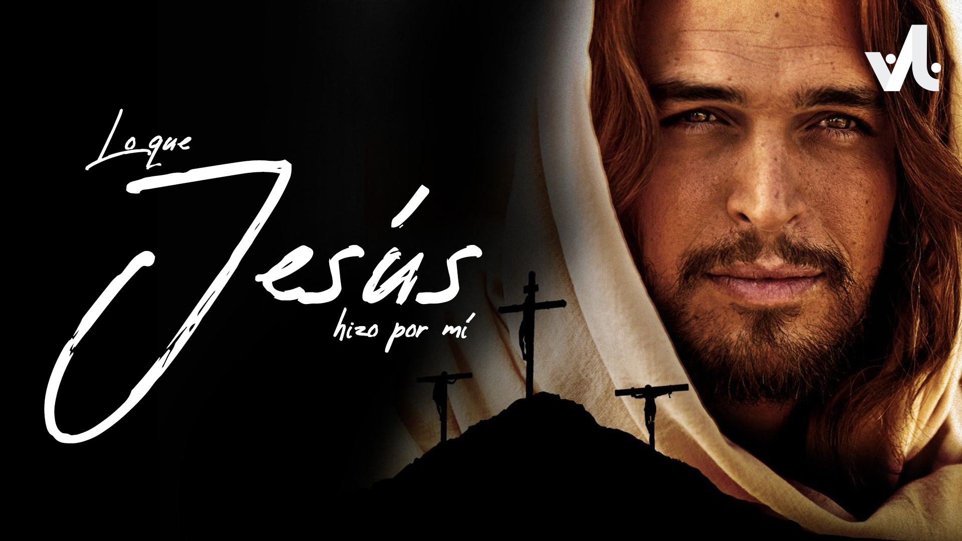 Lo que Jesús hizo por Mí