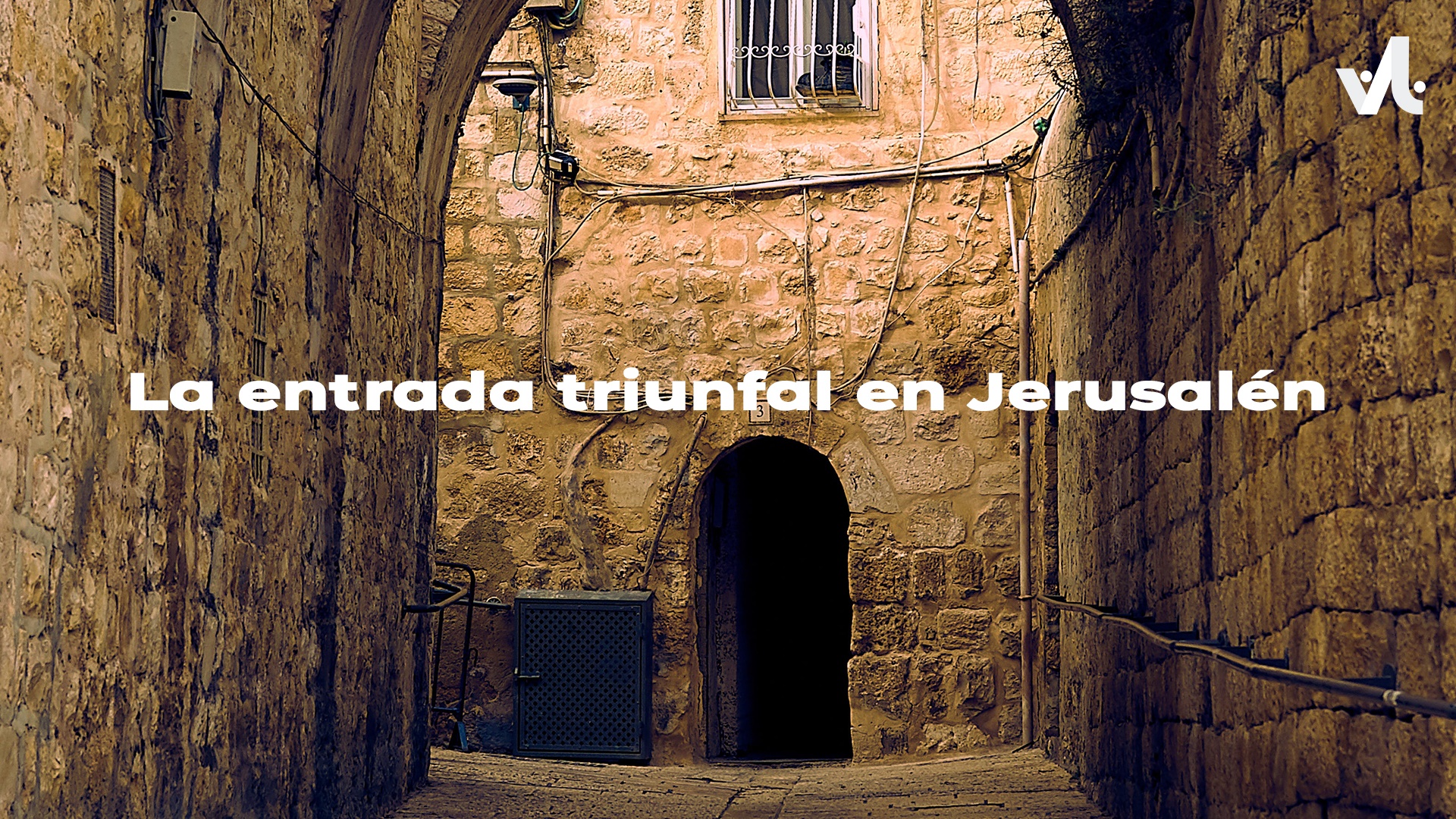 La Entrada Triunfal en Jerusalén