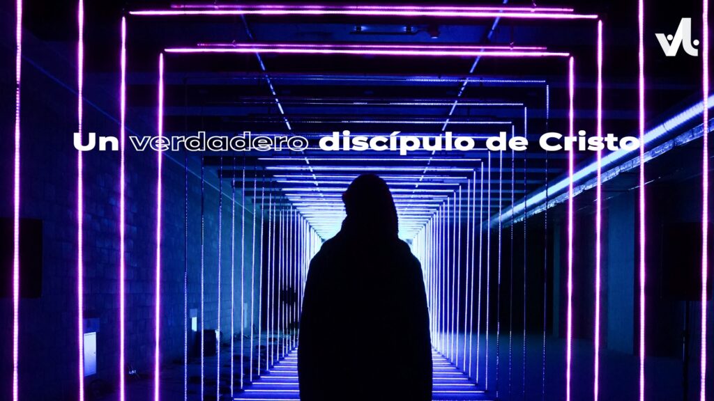 Un Verdadero Discípulo de Cristo