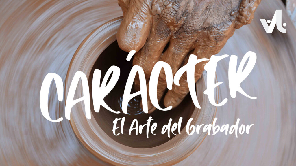 Carácter: El Arte del Grabador