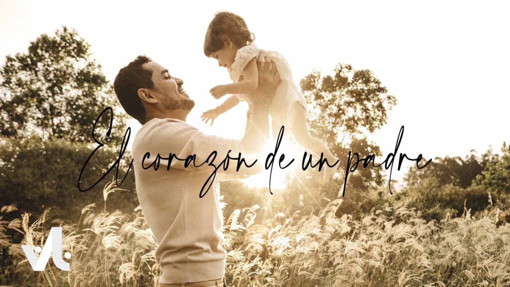 El Corazón de un Padre