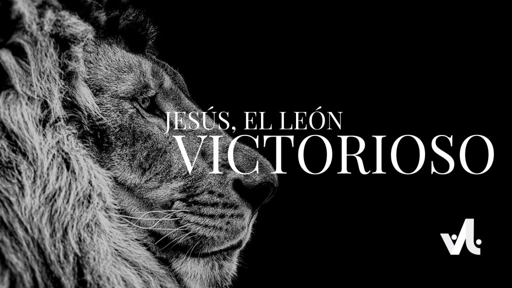 Jesús, el León Victorioso