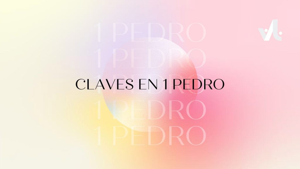 Claves en 1 Pedro