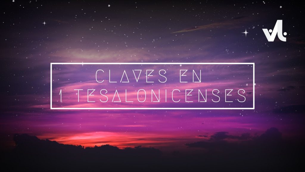 Claves en 1 Tesalonicenses