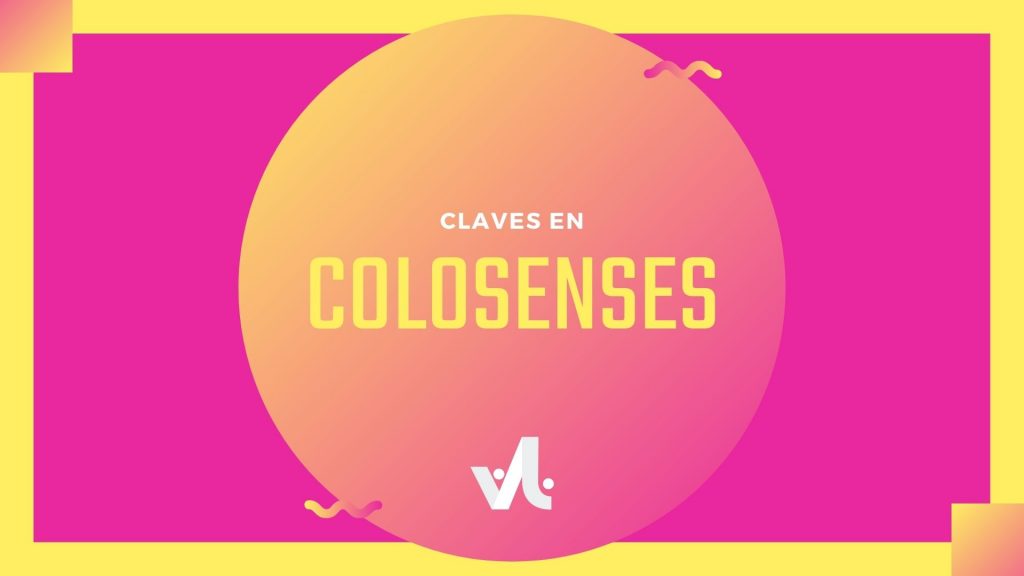 Claves en Colosenses