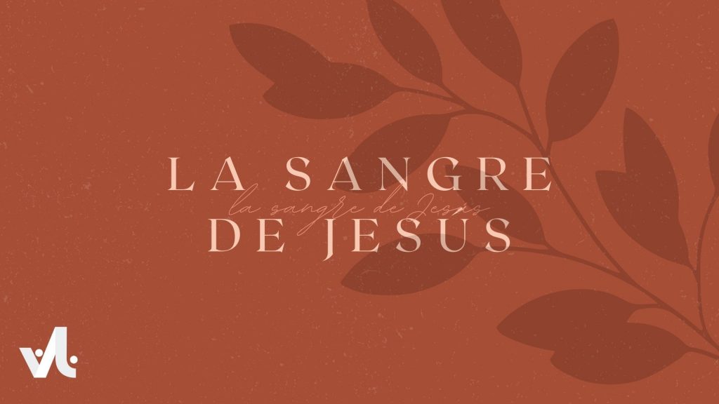 La Sangre de Jesús