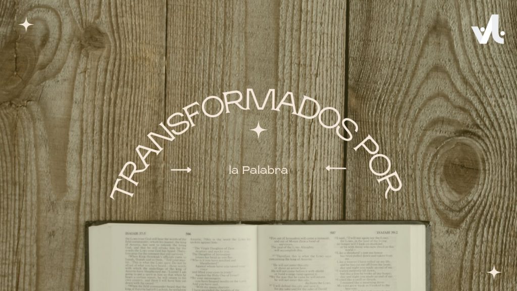 Transformados por la Palabra