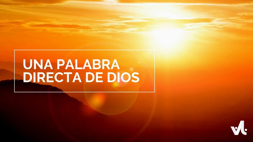 Una Palabra Directa de Dios