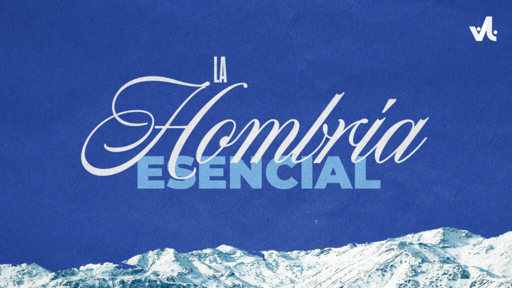 La Hombría Esencial