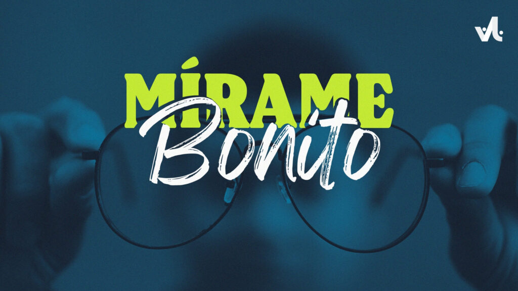 Mírame  Bonito