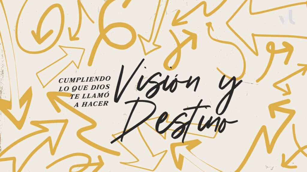 Visión y Destino