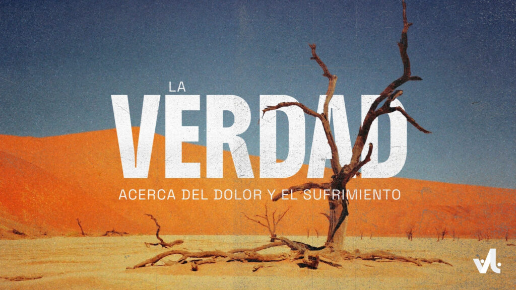 La Verdad acerca del Dolor y el Sufrimiento